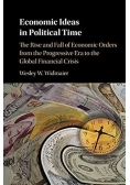 Economic Ideas in Political Time