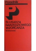 Ślusarz narzędziowego wzorcarza
