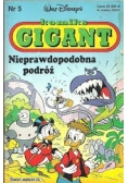 Nieprawdopodobna podróż Nr 5