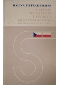 Czeskie wyrażenia i zwroty frazeologiczne na tle porównawczym polskim