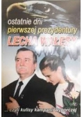 Ostatnie dni pierwszej prezydentury Lecha Wałęsy