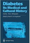 Diabetes Its Medical and Cultural History