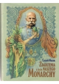 Zdarzenia z życia naszego Monarchy autograf Mazan