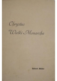 Chrystus Wielki Monarcha, 1934 r.