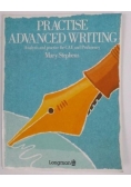 Practise Advanced Writing. Longman