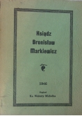 Ksiądz Bronisław Markiewicz, 1946 r.