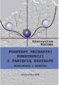 Podstawy mechaniki konstrukcji z pamięcią kształtu