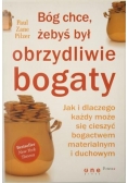 Bóg chce, żebyś był obrzydliwie bogaty
