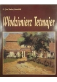 Włodzimierz Tetmajer (1861-1923), nowa