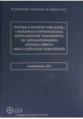 Ustawa o ofercie publicznej i warunkach wprowadzania instrumentów finansowych do zorganizowanego systemu obrotu oraz o spółkach publicznych