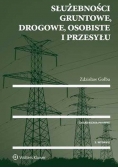Służebności gruntowe, drogowe, osobiste i przesyłu