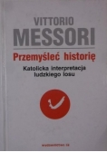 Przemyśleć historię Tom I