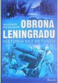 Obrona Leningradu Historia bez retuszu