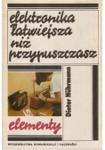 Elektronika łatwiejsza niż przypuszczasz Elementy