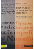 Echa włoskie w prasie polskiej (1860-1939)