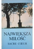 Największa miłość Sacre Coeur