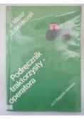 Podręcznik traktorzysty operatora