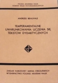 Temperamentalne uwarunkowania uczenia się tekstów Dydaktycznych