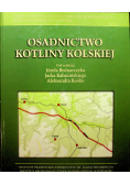 Osadnictwo Kotliny Kolskiej plus CD