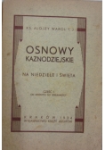Osnowy kaznodziejskie,  cz. I 1934 r.