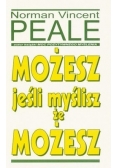 Możesz jeśli myślisz , że możesz