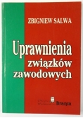 Uprawnienia związków zawodowych