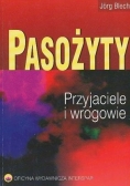 Pasożyty Przyjaciele i wrogowie