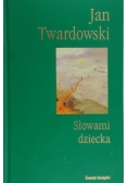 Słowami dziecka