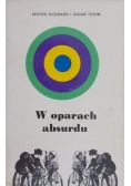 W oparach absurdu