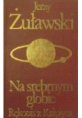 Zwycięzca / Stara Ziemia / Na srebrnym globie. Rękopis z Księżyca