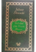 Balladyna/Lilla Weneda/Mazepa