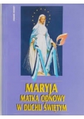 Maryja matką odnowy w duchu świętym