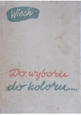 Do wyboru do koloru, 1950 r.