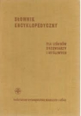 Słownik encyklopedyczny dla leśników, drzewiarzy i myśliwych