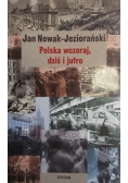 Polska wczoraj, dziś i jutro