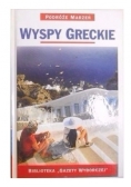 Podróże Marzeń - Wyspy Greckie
