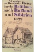 Reise durchs Baltikum nach Russland und Siberien