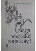 Uwaga, wszystkie samoloty