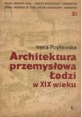 Architektura przemysłowa Łodzi w XIX wieku