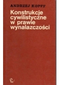 Konstrukcje cywilistyczne w prawie wynalazczości