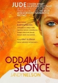 Oddam ci słońce