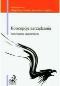 Koncepcje zarządzania : Podręcznik akademicki