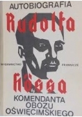 Autobiografia Rudolfa Hossa komendanta obozu oświęcimskiego
