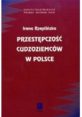 Przestępczość cudzoziemców w Polsce