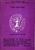 Bizancjum a ziemie Północno Zachodnio Słowiańskie