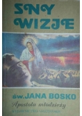 Sny wizje Świętego Jana Bosko Apostoła młodzieży
