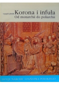 Korona i infuła Od monarchii do poliarchii