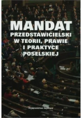 Mandat przedstawicielski w teorii prawie i praktyce poselskiej