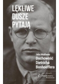 Lękliwe dusze pytają