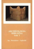Archeologia biblijna tom 1